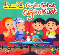 Image of Gigiku Sehat, Gigiku Kuat