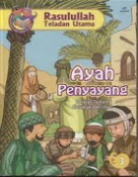 Image of Rasulullah Teladan Umat; 3 Allah Penyayang